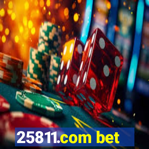 25811.com bet